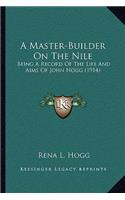 Master-Builder On The Nile