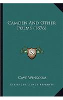 Camden And Other Poems (1876)