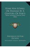 Hyak Nin Is'shiu, Or Stanzas By A Century Of Poets