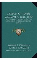 Sketch Of John Crummer, 1816-1890