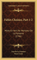 Fables Choisies, Part 1-2