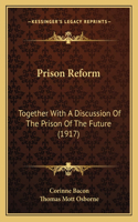 Prison Reform