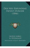 Der Neu Erfundene Patent-Dunger (1846): (German)