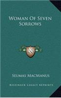 Woman Of Seven Sorrows