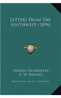 Letters From The Southwest (1894)