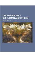 The Honourable Gentleman and Others