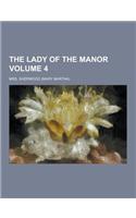 The Lady of the Manor Volume 4