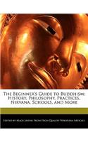 The Beginner's Guide to Buddhism