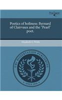 Poetics of Holiness: Bernard of Clairvaux and the Pearl Poet