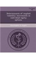 Determinants of Implied Volatility Movements in Individual Equity Options: (English)