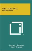 Story of a Hypnotist