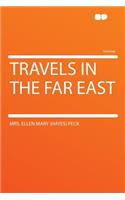 Travels in the Far East