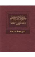 Untersuchungen Zu Caesar Und Seinen Fortsetzern: Insbesondre Uber Autorschaft Und Komposition Des Bellum Alexandrinum Und Africanum / Von Dr. Gustav Landgraf - Primary Source Edition