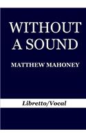 Without A Sound