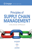 Mindtap Decision Sciences, 1 Term (6 Months) Printed Access Card for Wisner/Tan/Leong's Principles of Supply Chain Management: A Balanced Approach, 5th