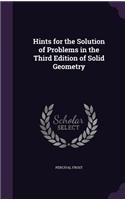 Hints for the Solution of Problems in the Third Edition of Solid Geometry