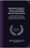 Nomination of Harold J. Creel, Jr. and Delmond J.H. Won to Be Federal Maritime Commissioners