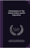 Participation In The Alaska-yukon-pacific Exposition