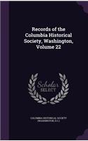 Records of the Columbia Historical Society, Washington, Volume 22