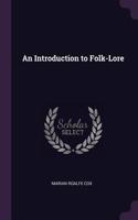 An Introduction to Folk-Lore