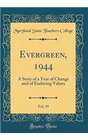 Evergreen, 1944, Vol. 19