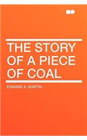 The Story of a Piece of Coal