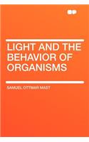Light and the Behavior of Organisms