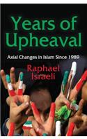 Years of Upheaval