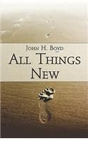 All Things New