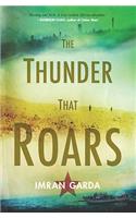 The Thunder that Roars