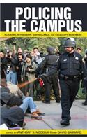 Policing the Campus: Academic Repression, Surveillance, and the Occupy Movement