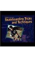 Skateboarding Tricks and Techniques