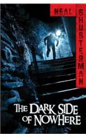 The Dark Side of Nowhere