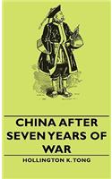 China After Seven Years of War