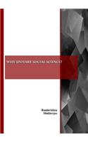 Why Unitary Social Science?