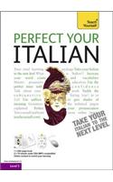 Perfect Your Italian 2E: Teach Yourself