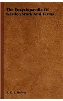 Encyclopaedia Of Garden Work And Terms