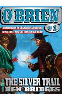 The Silver Trail