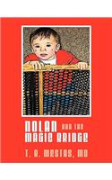 Nolan and the Magic Bridge