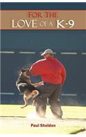 For the Love of A K-9