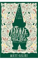 Gnome Exchange Program: North Pole Rescue
