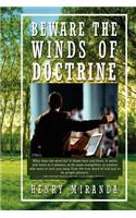 Beware The Winds Of Doctrine