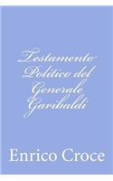 Testamento Politico del Generale Garibaldi