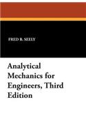 Analytical Mechanics for Engineers, Third Edition