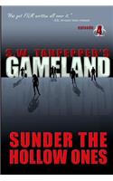 Sunder the Hollow Ones