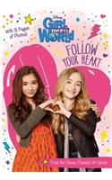 Girl Meets World Follow Your Heart