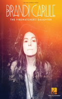 Brandi Carlile - The Firewatcher's Daughter: Guitar Chords / Lyrics