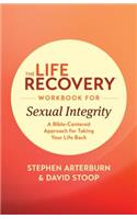 Life Recovery Workbook for Sexual Integrity