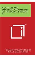 Critical and Exegetical Commentary on the Book of Psalms V1