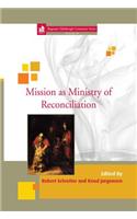 Mission as Ministry of Reconciliation